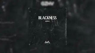 GZHV -  Blackness