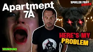 Apartment 7A ... Here's the Problem | (Rosemary's Baby Prequel, 2024 Review)