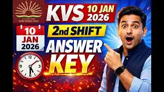 KVS 10 Jan 2026 2nd Shift Exam Answer Key | Complete Solution | KVS PRT/TGT/PGT