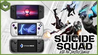 Suicide Squad: Kill the Justice League - ROG Ally,  Legion Go & Steam Deck Performance & Settings