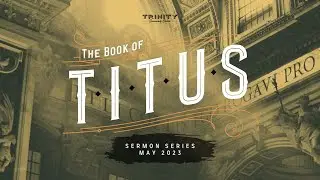 07/02/2023 - Trinity Community Church - Titusville FL