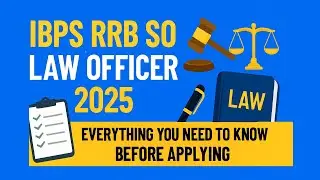 IBPS RRB SO LAW OFFICER | EVERYTHING YOU NEED TO KNOW BEFORE APPLYING | IBPS RRB PREPARATION 2025