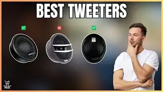 Best Tweeters for Car Audio in 2026 - Top Budget & Premium Options (KICKER, Rockford Fosgate & More)