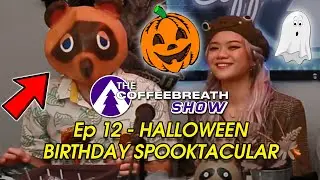 Halloween Birthday S&eacute;ance Spooktacular | The Coffeebreath Show Ep. 12