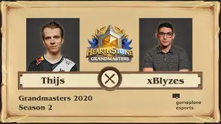 [RU] Thijs vs xBlyzes | Grandmasters 2020 Season 2 (15 августа 2020)