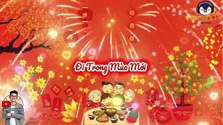 🌸Đi Trong M&ugrave;a Mới🎆 (Original Music Ver 1) | A Heartfelt Celebration of Tết #tet #nhactet #music 