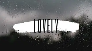 Lovely - Billie Eilish, Khalid Cover (T&E)