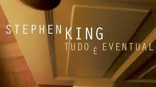 Stephen King - Tudo &eacute; eventual