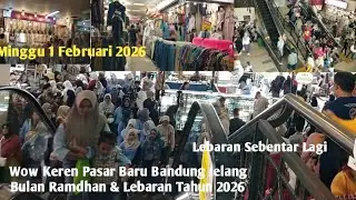 Jelang Bulan Ramadhan & Lebaran Suasana Pasar Baru Ramai Pengunjung,Tren Fashion Lebaran Thn Ini#kdm