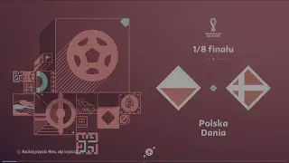Polska vs Dania - Fifa World Cup 2022 - 1/8 Finału Mistrzostw Świata w Katarze #3