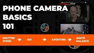 Smartphone Filmmaking 101: Audio, Exposure, White Balance and Focus