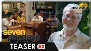 Seven Sundays Teaser | Ronaldo, Dingdong, Enrique, Cristine, and Aga | 'Seven Sundays'