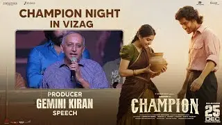 Producer Gemini Kiran Speech | Champion Night in Vizag | Roshan | Anaswara Rajan | Swapna Cinema