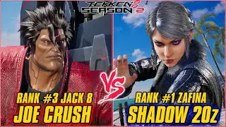 TEKKEN 8 | JOE CRUSH (RANK #3 JACK 8) vs SHADOW 20z (RANK #1 ZAFINA) | TEKKEN 8 RANKED MATCH