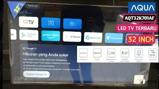 REVIEW AQUA LED TV AQT32K701AF GOOGLE TV TERBARU 32 INCH #review #googletv #aqua 