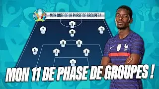MON &Eacute;QUIPE TYPE DE LA PHASE DE GROUPES DE L'EURO 2020 ! 🏆