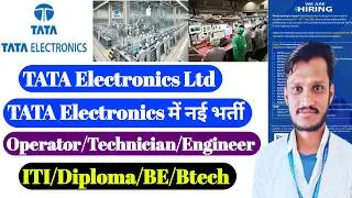 Tata Electronics Recruitment 2026 🔥 | ITI/Diploma/BTech | TATA Electronics Jobs | Tata Company Jobs