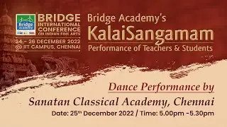 Sanatan Classical Academy, Chennai | Bridge Academy International Conference 2022