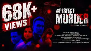 The Perfect Murder | Bengali Short Film | 2026