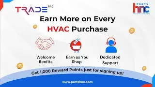 Earn While You Shop HVAC Parts: Introducing TradePro by PartsHnC