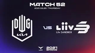 DK vs. LSB | Match52 H/L 02.25 | 2021 LCK Spring Split