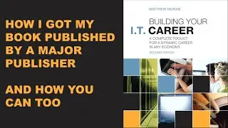 How I got my book published by a major publisher (and how you can as well)