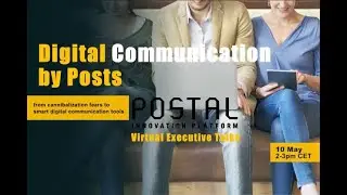 Digital Communication by Posts  _  PIP Virtual Executive Talk of 10 May 2022