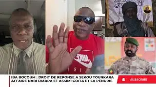 IBA BOCOUM : DROIT DE REPONSE A SEKOU TOUNKARA AFFAIRE NABI DIARRA ET ASSIMI GOITA ET LA PÉNURIE 