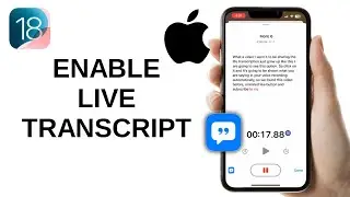 How to Enable Live Transcription on iPhone - iOS 18
