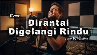 Exist - Dirantai Digelangi Rindu (Rock Cover)