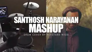 Santhosh Narayanan Mashup Drum Cover