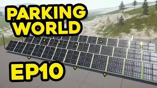 Building SOLAR PANELS for Free Energy - Parking World #10