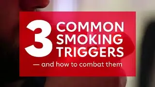 How to overcome common smoking triggers