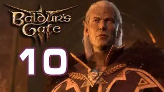 [BG3] Ep 10  (Act 2) Nere - Full Custom Team Playthrough