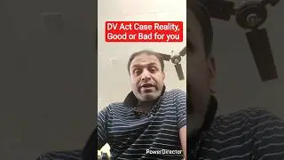 DV Act Reality | Good or Bad For you #dvact #498a