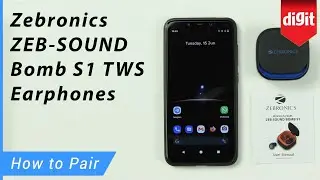 Zebronics ZEB-SOUND Bomb S1 TWS Earphones - How to Pair
