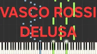 vasco rossi~delusa(rallentato-slow)=piano facile easy tutorial