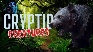 5 Cryptid Creatures That Will Make You Question Reality!