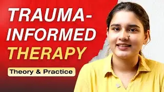 What Is Trauma Informed Therapy? What Beginner Psychologists Should Know!