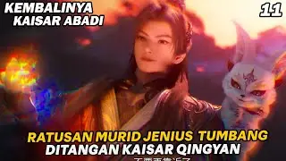 HANYA SATU SERANGAN RATUSAN MURID JENIUS TUMBANG - ALUR KEMBALINYA KAISAR ABADI PART 11