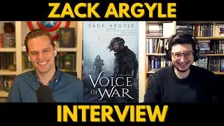 Author Interview with Zack Argyle - Voice of War