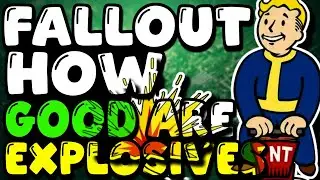 Fallout How Good Have Explosives Been