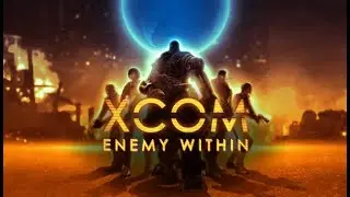 XCOM (Enemy Within) [Long War] - Episode 02 : UFO Down! Send in the Rookies!
