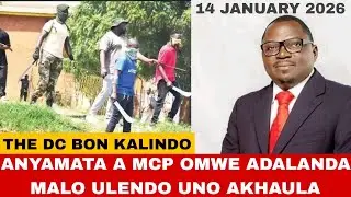 THE DC BON KALINDO - A MCP OMWE ADALANDA MALO MWA MPHAMVU MU LILONGWE 