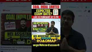 Coal India Limited 2026 Expected Exam Date? Complete Roadmap #shortsfeed #coalindiarecruitment2026