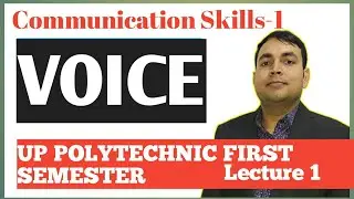 Voice | Communication skills-1 | UP Polytechnic 1st Semester | Voice in English