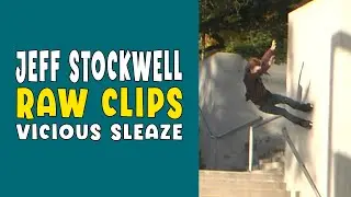 Jeff Stockwell Vicious Sleaze Raw Clips // Uncut Ep 7