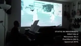 Clips of STATIC IN MOVEMENTS by Paul Morin