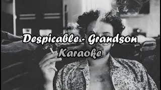 Despicable - Grandson Karaoke