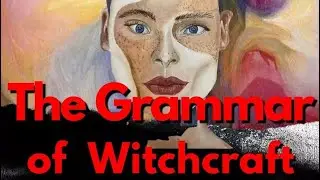 Camden Fringe 2022: The Grammar of Witchcraft